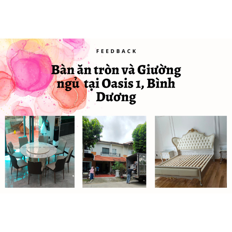 FEEDBACK | BÀN GHẾ ĂN MẶT ĐÁ CẨM THẠCH TRÒN VÀ GIƯỜNG NGỦ TÂN CỔ ĐIỂN TẠI OASIS 1, BÌNH DƯƠNG