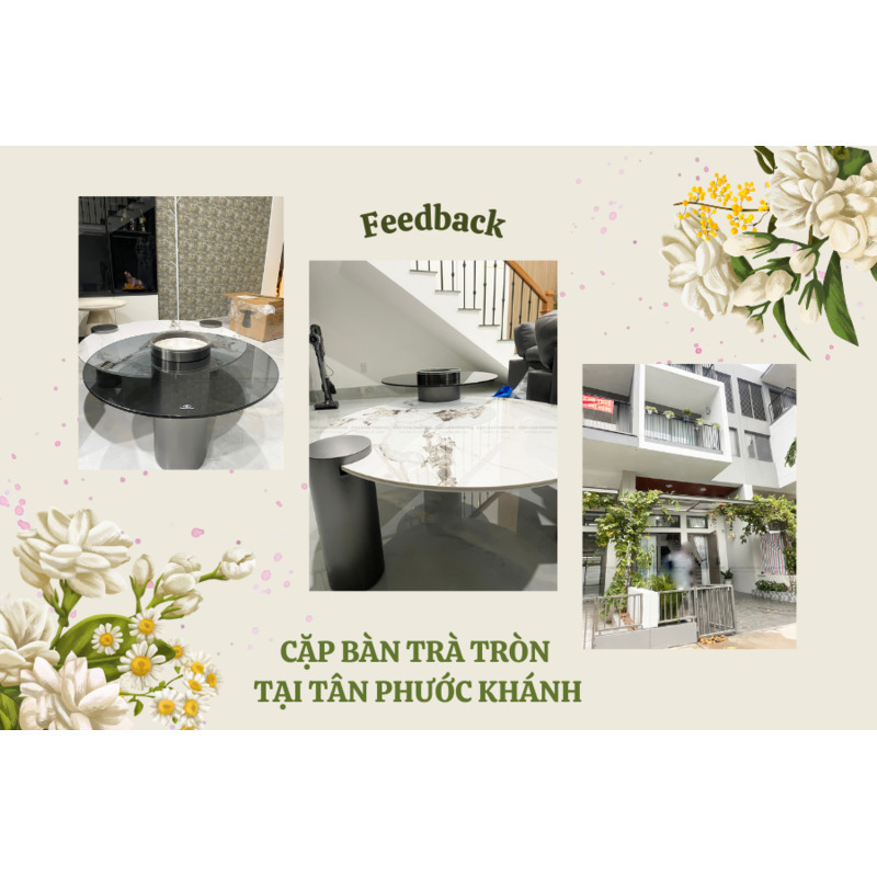 FEEDBACK | BÀN TRÀ HIỆN ĐẠI TẠI TÂN PHƯỚC KHÁNH