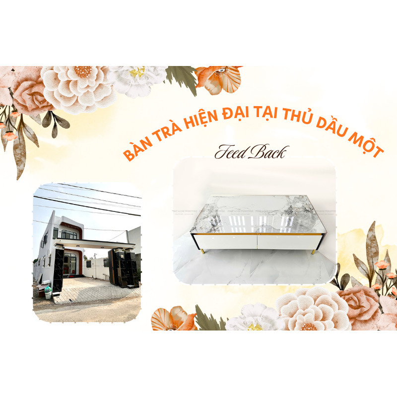 FEEDBACK | BÀN TRÀ HIỆN ĐẠI TẠI THỦ DẦU MỘT