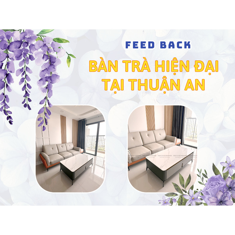 FEEDBACK | BÀN TRÀ HIỆN ĐẠI TẠI THUẬN AN