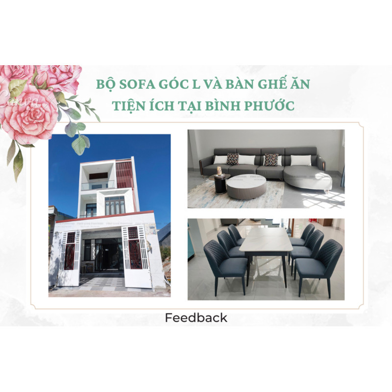 FEEDBACK | BỘ SOFA GÓC L - BÀN TRÀ VÀ BÀN GHẾ ĂN TIỆN ÍCH TẠI PHƯỚC LONG, BÌNH PHƯỚC