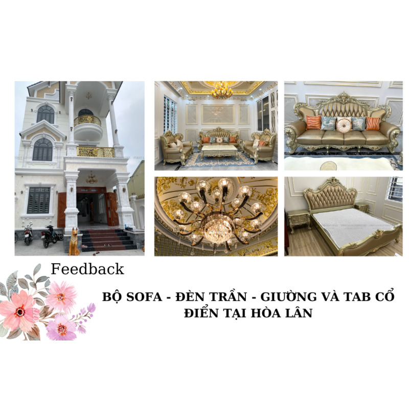 FEEDBACK | CLASSICISM SOFA - CHANDELIERS - BED AND TAB IN HOA LAN, BINH DUONG