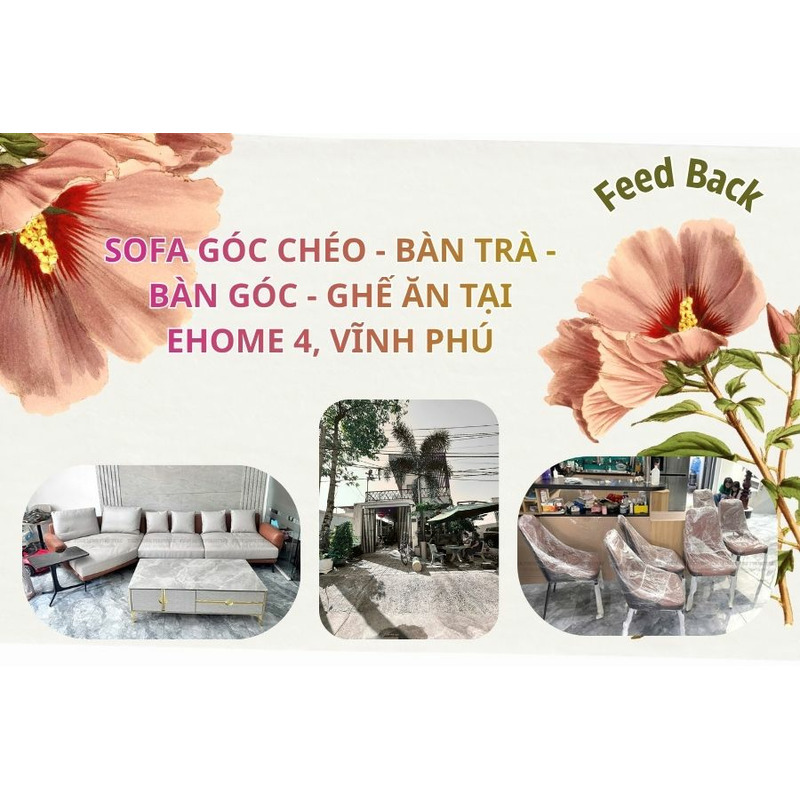FEEDBACK | L SHAPE SOFA - TAB TABLE - TEA TABLE - DINING CHAIRS IN EHOME 4, VINH PHU