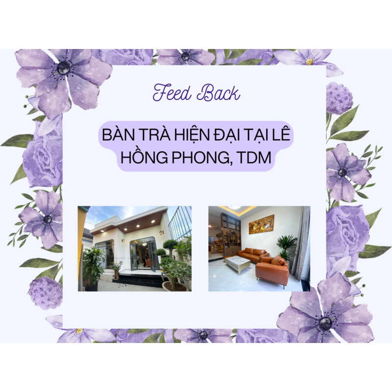 FEEDBACK | MODERN TEA TABLE IN LE HONG PHONG, TDM