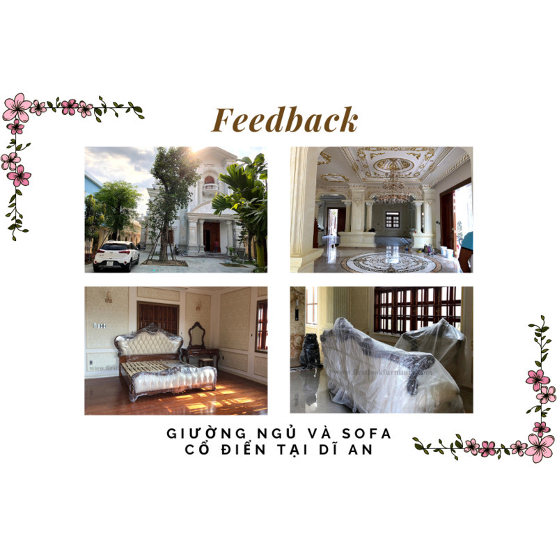 FEEDBACK | MỘT CÔNG TRÌNH KHÁC TẠI DĨ AN, BÌNH DƯƠNG (GIƯỜNG & SOFA PHONG CÁCH CỔ ĐIỂN)