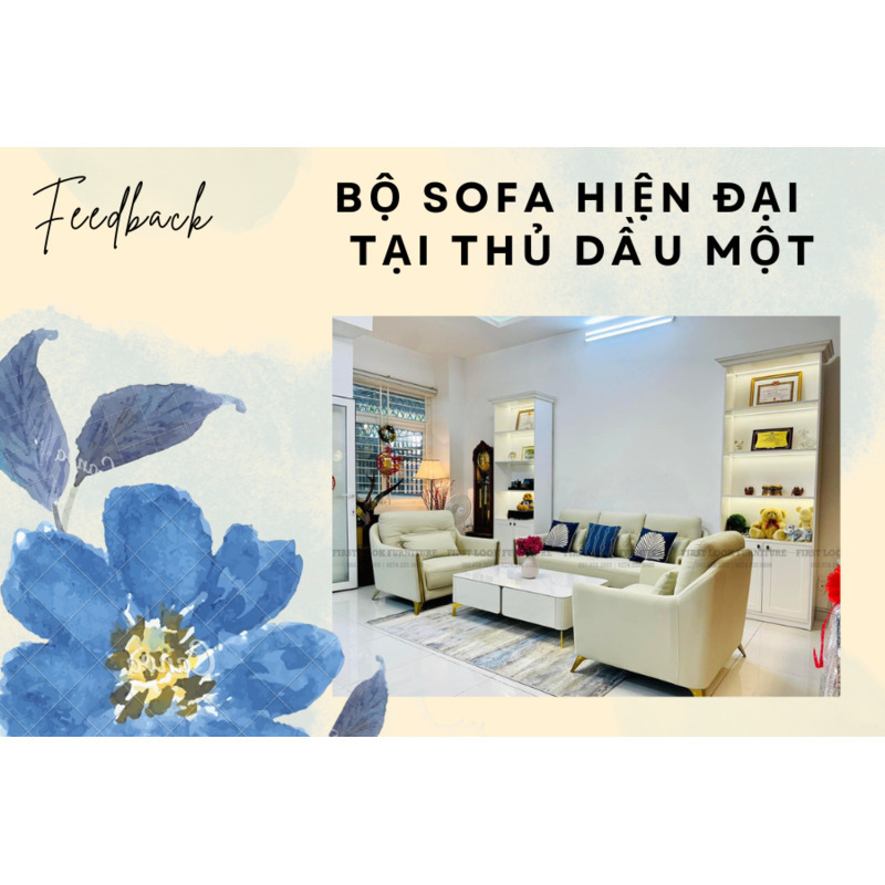 FEEDBACK | TRỌN BỘ SOFA HIỆN ĐẠI TẠI THỦ DẦU MỘT