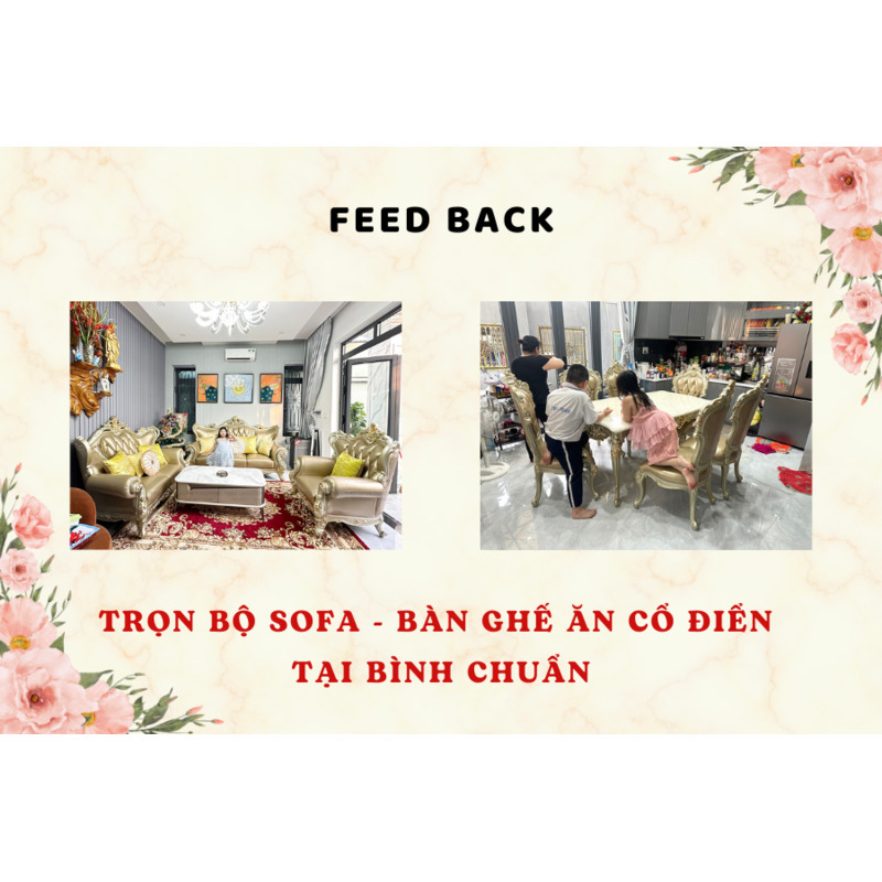 FEEDBACK | TRỌN BỘ SOFA VÀ BÀN GHẾ ĂN CỔ ĐIỂN TẠI BÌNH CHUẨN