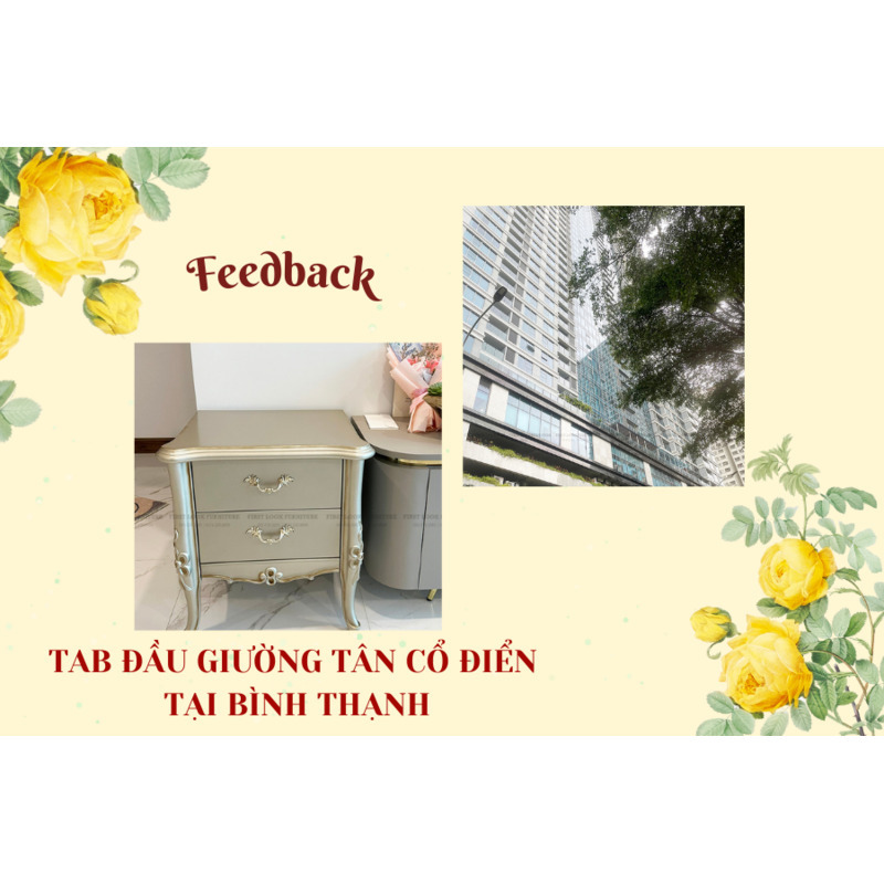 FEEDBACK | TỦ ĐẦU GIƯỜNG TÂN CỔ ĐIỂN TẠI HỒ CHÍ MINH